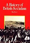A History of British Socialism