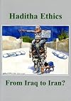 Haditha Ethics: From Iraq to Iran? (Spokesman)