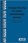 Strategic Planning for Library and Information Services