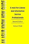 E-mail for Library and Information Service Professionals