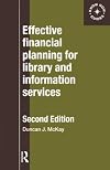 Effective Financial Planning for Library and Information Services