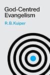 God Centered Evangelism
