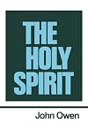 The Holy Spirit: His Gifts and Power