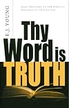 Thy Word Is Truth