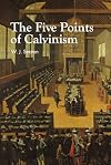 The Five Points of Calvinism