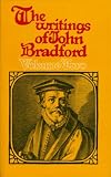 Writings of John Bradford, vol. 2