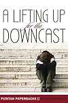 A Lifting Up for the Downcast
