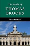 The Works of Thomas Brooks -- Volume 4