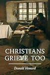 Christians Grieve Too