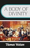 A Body of Divinity