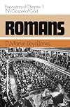 Romans (Romans Series) Vol 1: Exposition of Chapter 1 - The Gospel of God