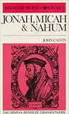 Jonah, Micah & Nahum (Geneva Series of Commentaries)