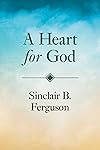 Heart for God