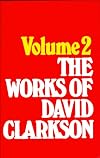 The Works of David Clarkson, Volume 2