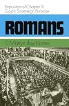 God's Sovereign Purpose, 9:1-33 (Romans Series)