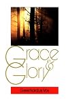 Grace and Glory