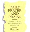 Daily Prayer and Praise: The Book of Psalms Arranged for Private and Family Use