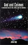 God and Cosmos: A Christian View of Time, Space, and the Universe