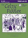 The Celtic Fiddler (New Edition with CD): Violin Part Only