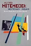 Hitchcock: Centenary Essays