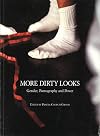 More Dirty Looks: Gender, Pornography and Power (Television, Media & Cultural Studies)