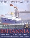 The Royal Yacht "Britannia": The Official History