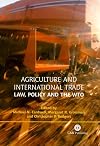 Agriculture and International Trade: (Cabi Publishing)