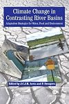 Climate change in contrasting river basins adaptation strategies for water, food, and environment