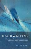 Handwriting: What It Reveals about the Character and Personality of You and Your Friends