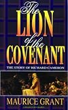 Lion of the Covenant: Story of Richard Cameron