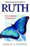Discovering Christ in Ruth - The Kinsman Redeemer