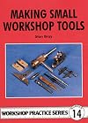 Making Small Workshop Tools (Workshop Practice)