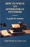 How to write an astrological synthesis : a guide for students