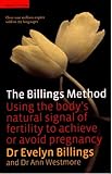 Billings Method Controlling Fertility Without Drugs Or Devices