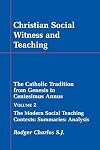 Christian Social Witness and Teaching Vol II