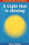 A light that is shining : an introduction to the Quakers