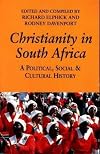 Christianity in South Africa: A Political, Social and Cultural History
