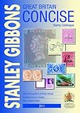 Stanley Gibbons Great Britain Concise Stamp Catalogue 2011