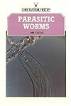 Parasitic Worms (Shire natural history)