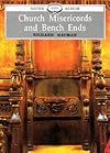 Church Misericords and Bench Ends