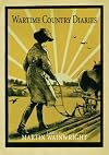 The Guardian Book of Wartime Country Diaries