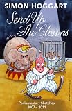 Send Up The Clowns Parliamentary Sketches 200711