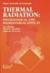 Thermal Radiation 2: The Physiological And Pathological Effects (Major Hazard Monograph) - IChemE
