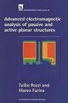 Advanced electromagnetic analysis of passive and active planar structures