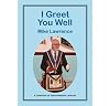 I Greet You Well