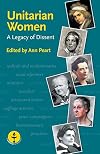 Unitarian Women: A Legacy of Dissent