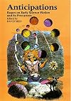 Anticipations: Essays on Early Science Fiction and Its Precursors (Utopianism and Communitarianism)