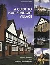 A Guide to Port Sunlight Village