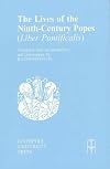 Lives of the Ninth-century Popes [Liber Pontificalis]
