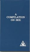 A Compilation on Sex